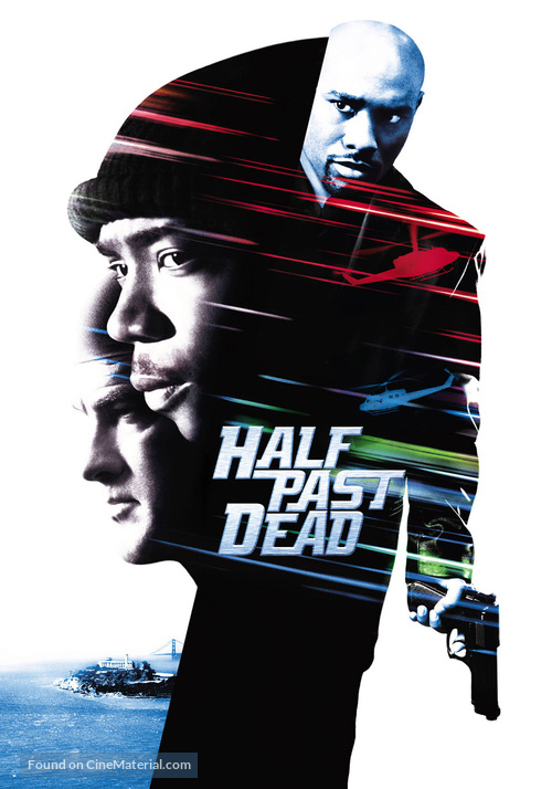 Half Past Dead - Movie Poster