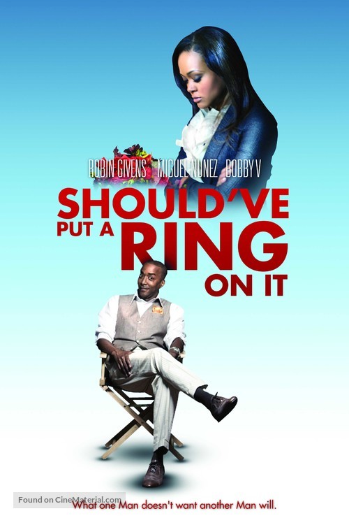 Should&#039;ve Put a Ring on It - Movie Poster