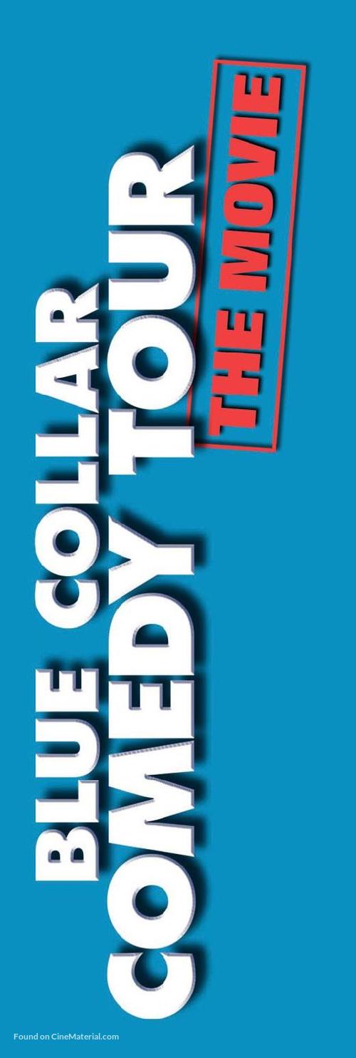 Blue Collar Comedy Tour: The Movie - Logo