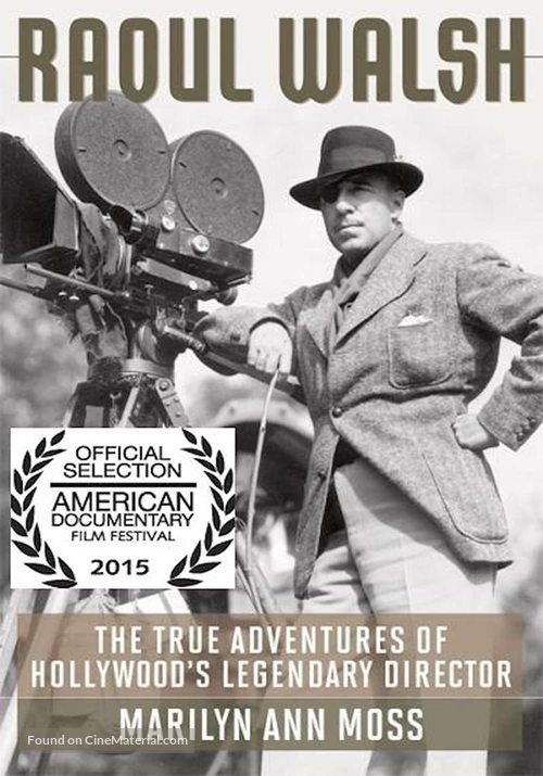The True Adventures of Raoul Walsh - Movie Poster