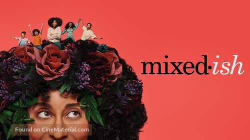 &quot;Mixed-ish&quot; - Movie Poster