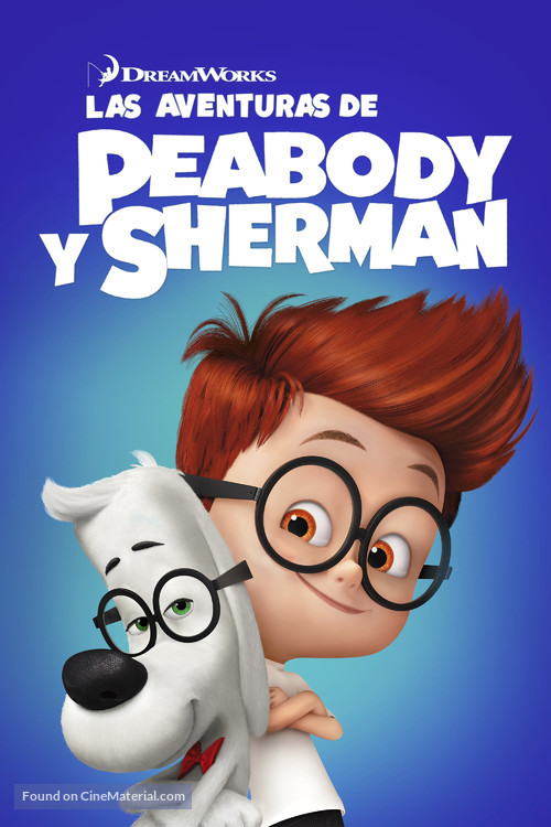 Mr. Peabody &amp; Sherman - Argentinian Movie Cover