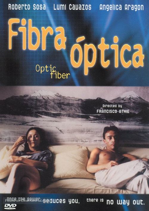 Fibra &oacute;ptica - Mexican Movie Poster