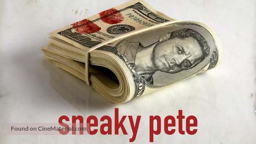 &quot;Sneaky Pete&quot; - Movie Poster