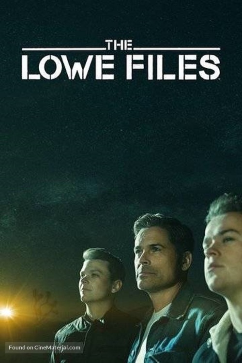 &quot;The Lowe Files&quot; - Movie Poster