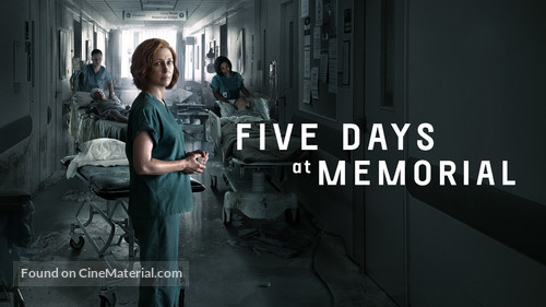 &quot;Five Days at Memorial&quot; - Movie Poster