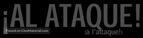 &Agrave; l&#039;attaque! - Spanish Logo