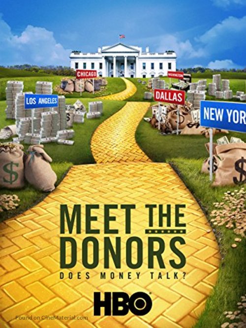 Meet the Donors: Does Money Talk? - Movie Poster