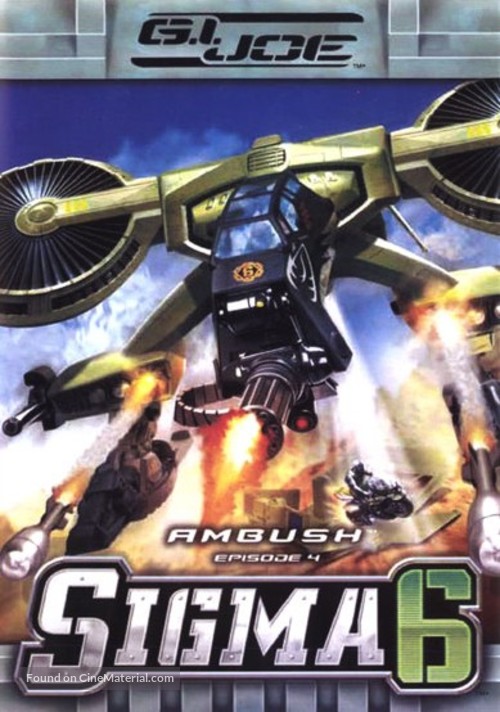 &quot;G.I. Joe: Sigma 6&quot; - Movie Cover