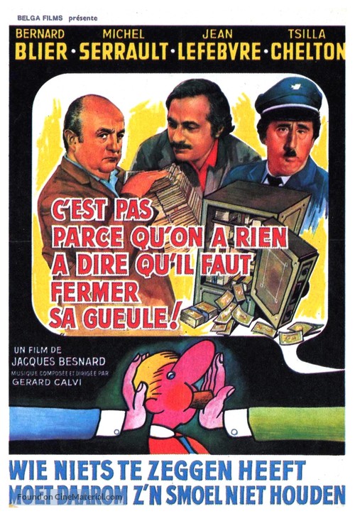 C&#039;est pas parce qu&#039;on a rien &agrave; dire qu&#039;il faut fermer sa gueule... - Belgian Movie Poster