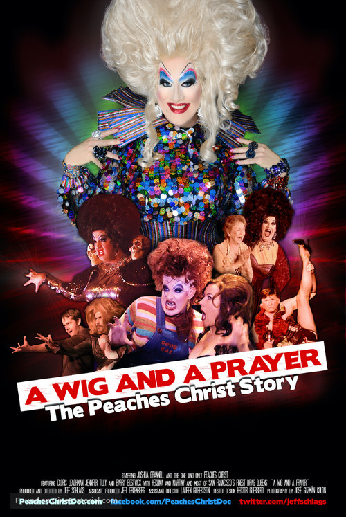 A Wig and a Prayer: The Peaches Christ Story - Movie Poster