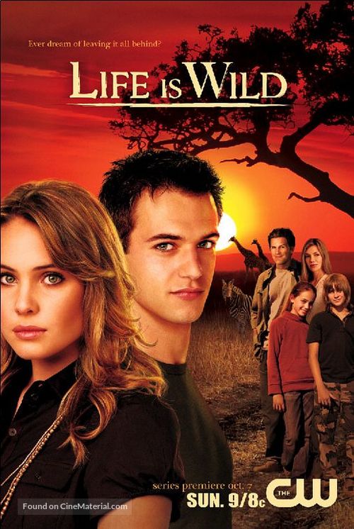 &quot;Life Is Wild&quot; - poster