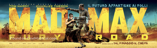 Mad Max: Fury Road - Italian Movie Poster