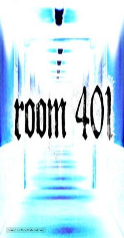 &quot;Room 401&quot; - Movie Poster
