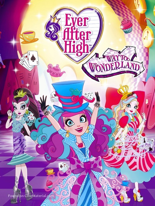 Ever After High: Way Too Wonderland - Movie Cover