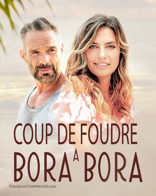 Coup de Foudre &agrave; Bora Bora - French Movie Poster