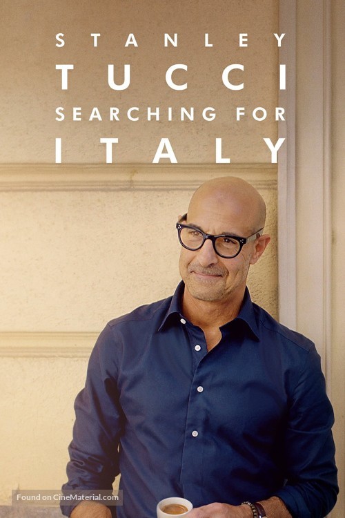 &quot;Stanley Tucci: Searching for Italy&quot; - Canadian Movie Cover