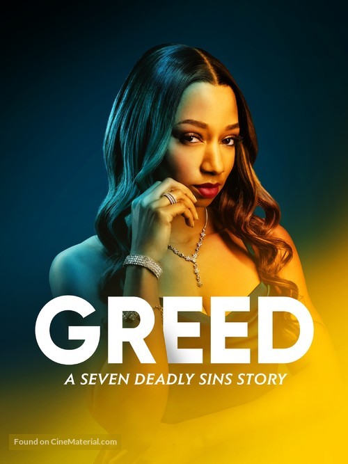 Greed: A Seven Deadly Sins Story - Movie Poster