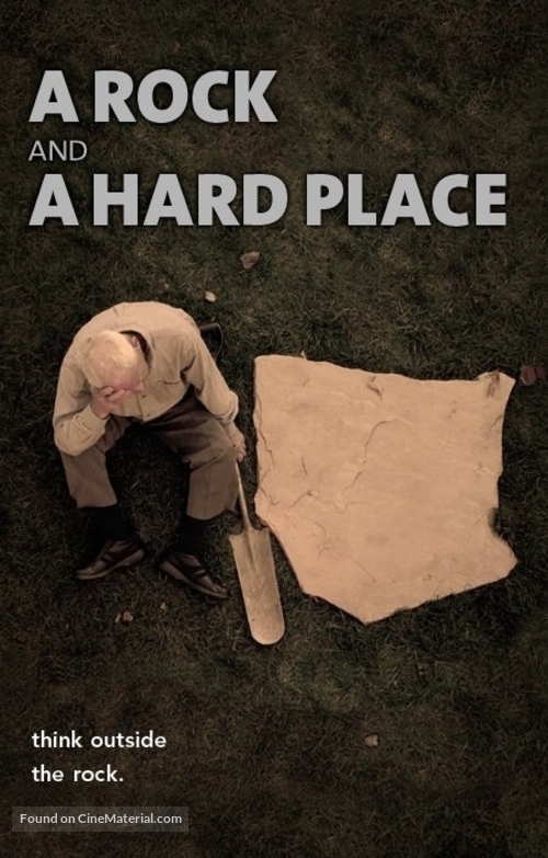 A Rock and a Hard Place - Movie Poster