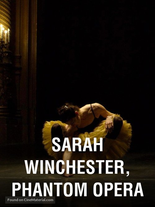 Sarah Winchester, op&eacute;ra fant&ocirc;me - Video on demand movie cover