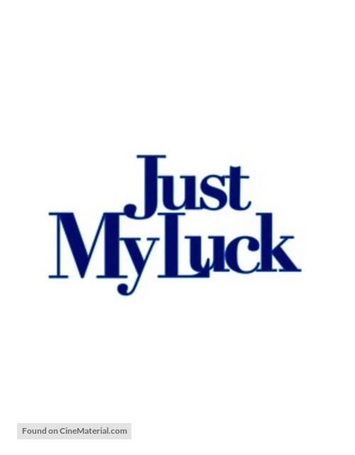 Just My Luck - Logo