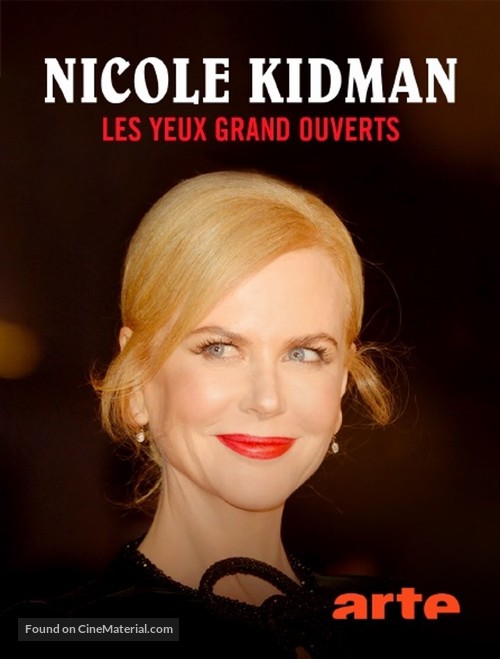 Nicole Kidman: Eyes Wide Open - French Video on demand movie cover