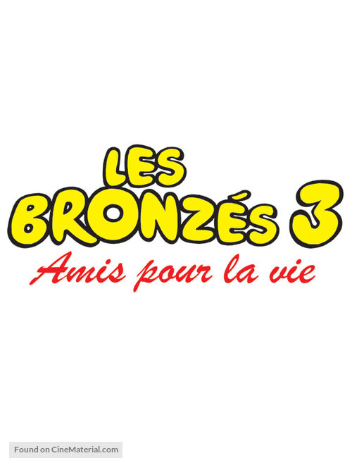 Les bronz&eacute;s 3: amis pour la vie - French Logo