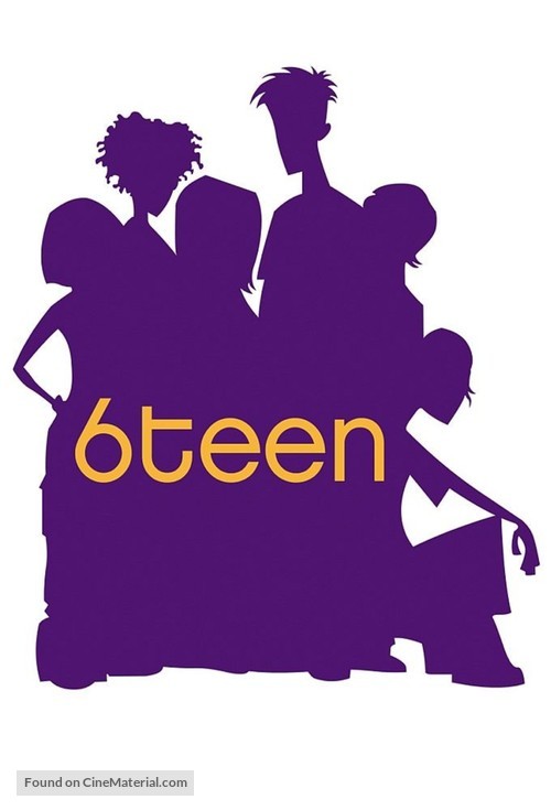 &quot;6Teen&quot; - Movie Poster