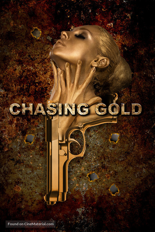 Chasing Gold - Movie Cover