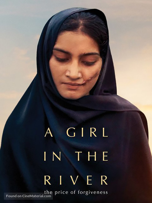 A Girl in the River: The Price of Forgiveness - Pakistani Movie Poster