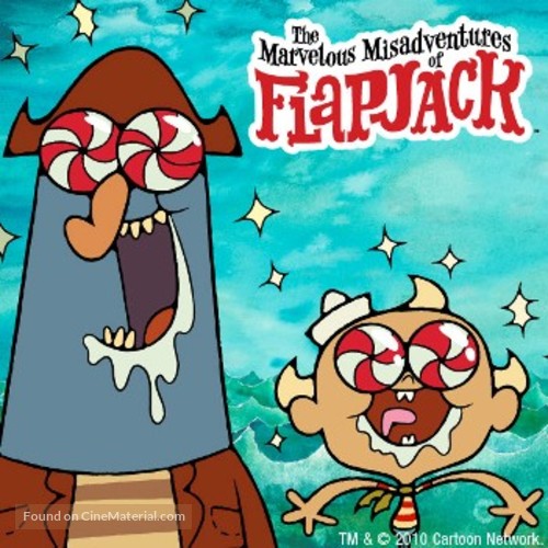 &quot;The Marvelous Misadventures of Flapjack&quot; - Movie Poster