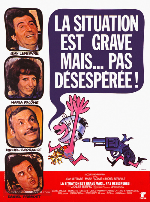 La situation est grave... mais pas d&eacute;sesp&eacute;r&eacute;e - French Movie Poster