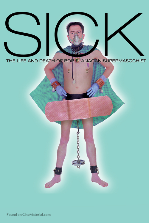 Sick: The Life &amp; Death of Bob Flanagan, Supermasochist - DVD movie cover