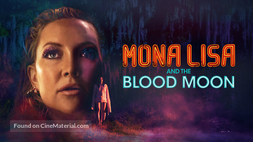 Mona Lisa And The Blood Moon 2022 Movie Cover   Mona Lisa And The Blood Moon Movie Cover 