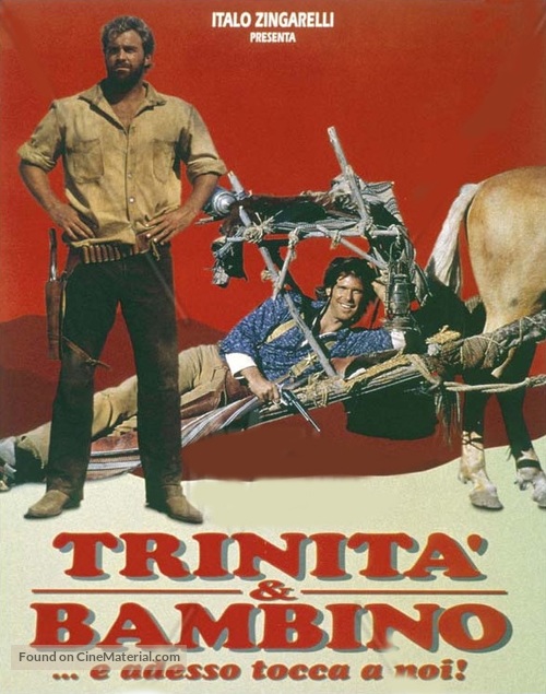 Trinit&agrave; &amp; Bambino... e adesso tocca a noi! - Italian Movie Poster