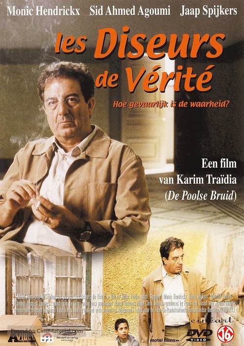 Diseurs de v&eacute;rit&eacute;, Les - Dutch Movie Cover