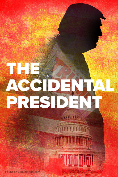 The Accidental President - International Movie Cover