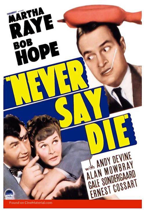 Never Say Die - Movie Cover