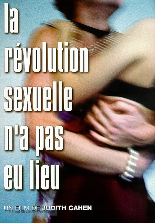 La r&eacute;volution sexuelle n&#039;a pas eu lieu - French Movie Poster