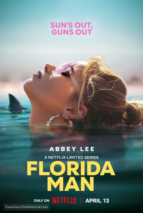 &quot;Florida Man&quot; - Movie Poster