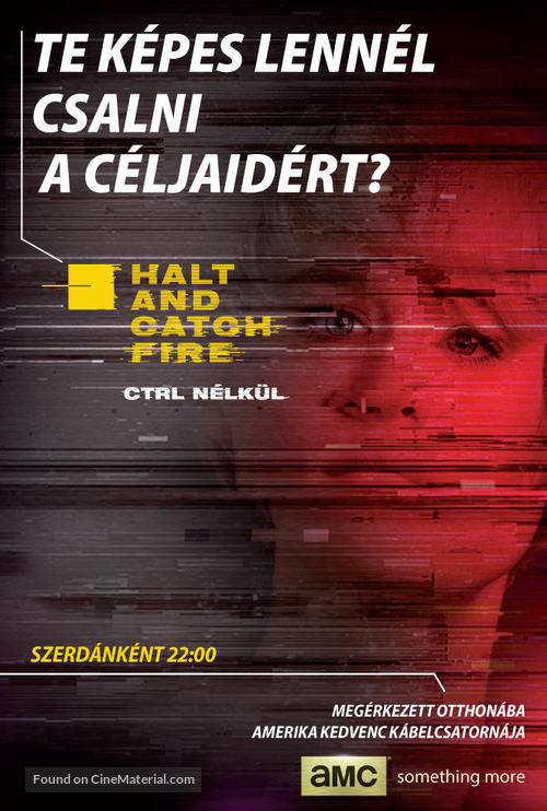 &quot;Halt and Catch Fire&quot; - Hungarian Movie Poster