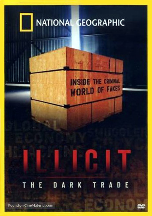 Illicit: The Dark Trade - Movie Cover