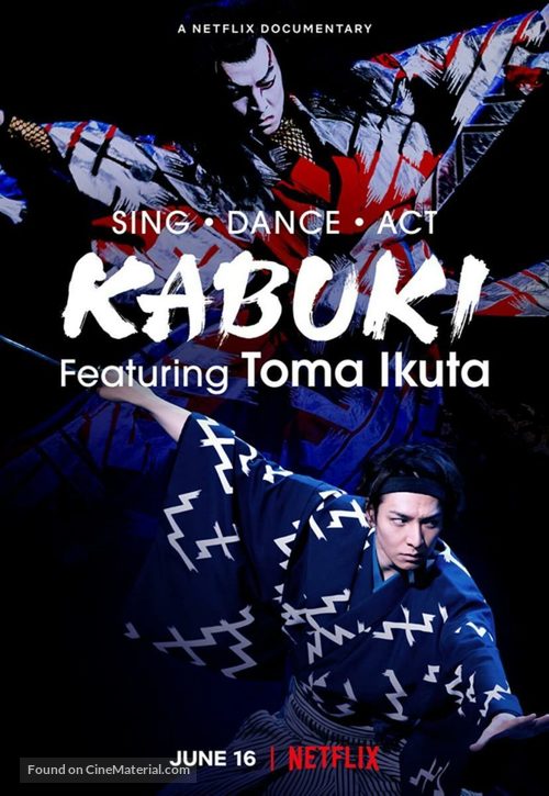 Sing, Dance, Act: Kabuki featuring Toma Ikuta - Japanese Movie Cover