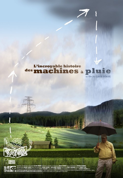 L&#039;incroyable histoire des machines &agrave; pluie - Canadian Movie Poster