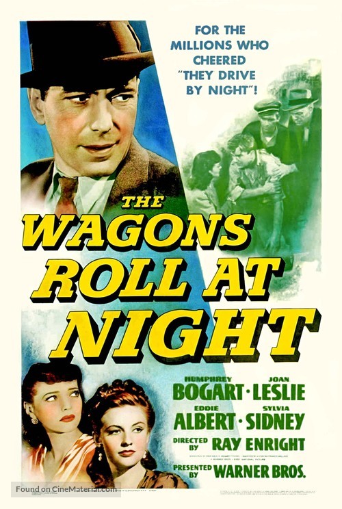 The Wagons Roll at Night - Movie Poster