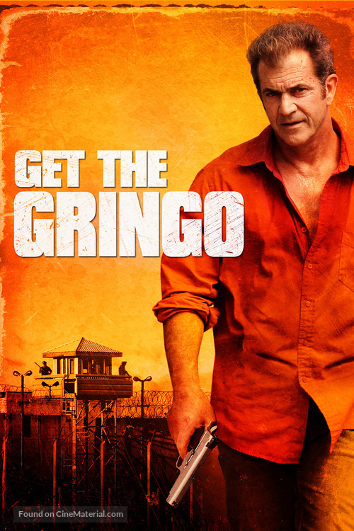 Get the Gringo - Movie Cover