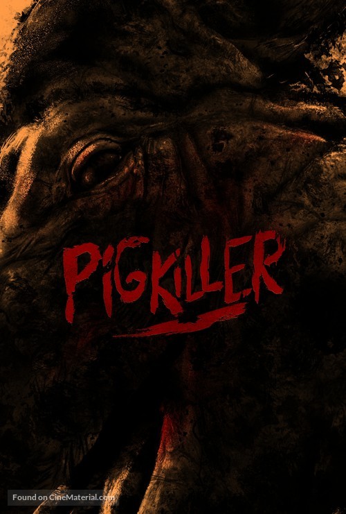 Pig Killer - Movie Poster