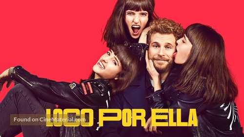 Loco por ella - Spanish Movie Cover