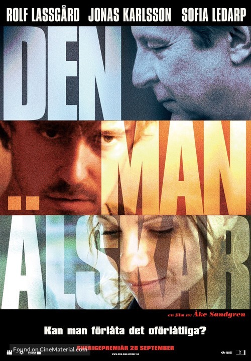 Den man &auml;lskar - Swedish Movie Poster