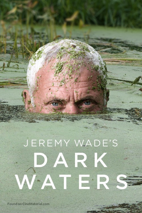 &quot;Jeremy Wade&#039;s Dark Waters&quot; - British Movie Cover